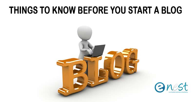 Things to know Before You Start a Blog